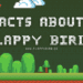 20 Facts about Flappy Bird